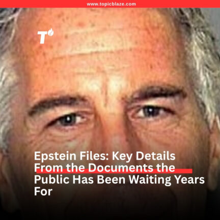 Epstein Files: Key Details From the Documents the Public Has Been Waiting Years For