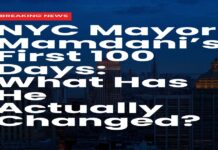 NYC Mayor Mamdani’s First 100 Days: What Has He Actually Changed?
