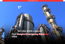 Oil Hits $109 and the Dow Falls: Is the Fed About to Raise Rates? Oil refinery industrial crude oil prices surge Fed rate hike 2026